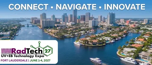 The Call for Papers for the 2027 RadTech UV+EB Technology Expo & Conference is Now Open